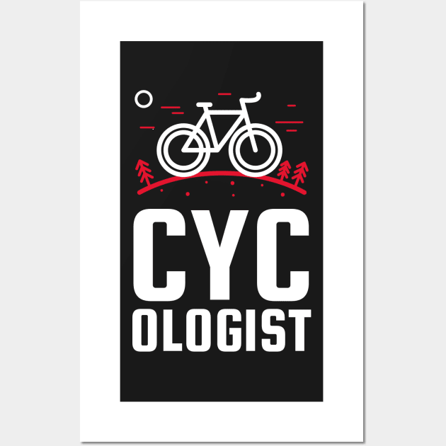 Cycologist, Bike lover, Cycle lover Wall Art by OzzieClothingC0